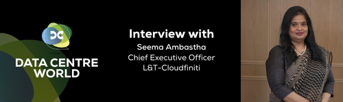 Exclusive Interview with Seema Ambastha, CEO of L&T-Cloudfiniti