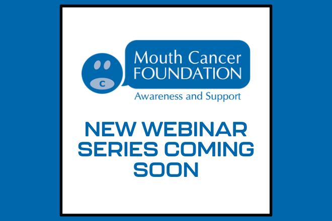 Webinar initiative from The Mouth Cancer Foundation