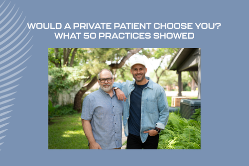 Would a private patient choose you? What 50 practices showed