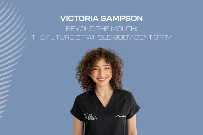 Beyond the mouth: The future of whole-body dentistry