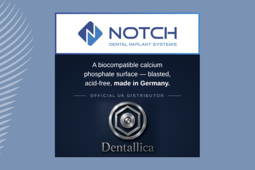 Premium German Implants, Without the Premium Complexity: NOTCH Arrives in the UK