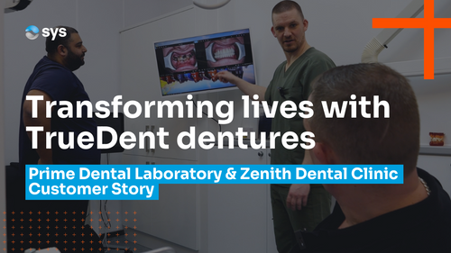 Transforming patient smiles with TrueDent dentures | Prime Dental & Zenith Dental | Customer Story
