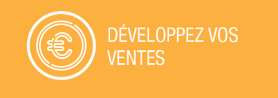 Développez vos ventes
