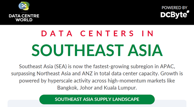 Data Centres in Southeast Asia - by DC Byte
