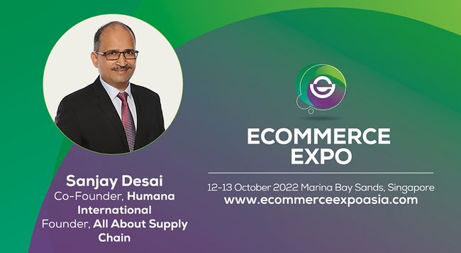 eCommerce Expo 2022: Navigating Unpredictable Supply Chains with Humana International's Sanjay Desai