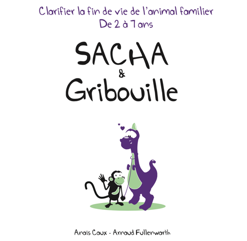 ANIMA CARE édite « Sacha & Gribouille »  qui explique aux enfants de 2 à 7 ans la fin de vie de leur animal familier et donne des conseils aux parents.