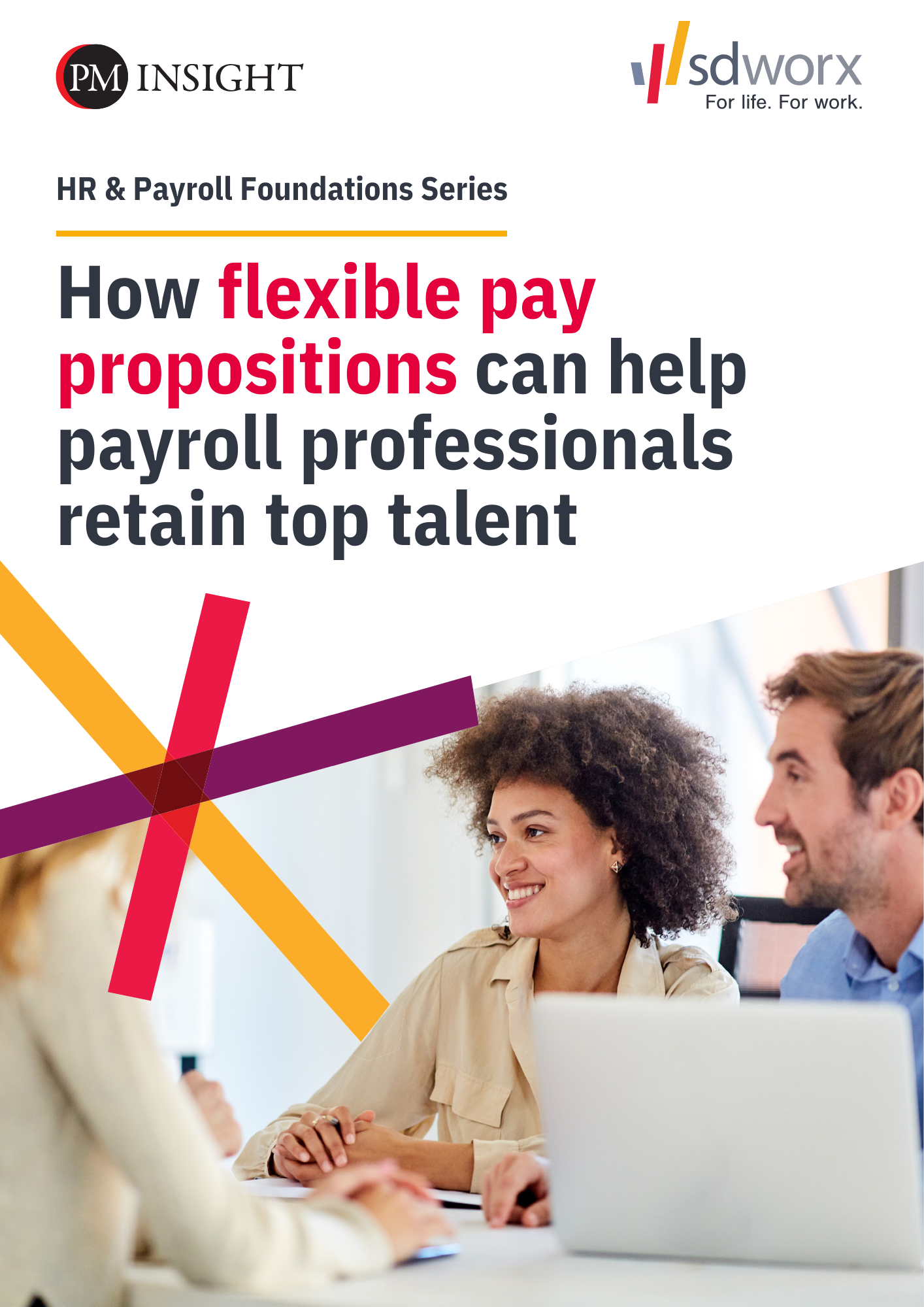 How flexible pay propositions can help payroll professionals retain top talent