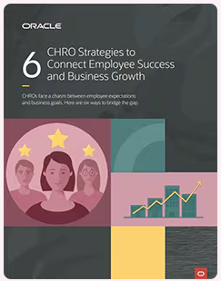 6 CHRO Strategies to Align Employee Success with Organisational Success
