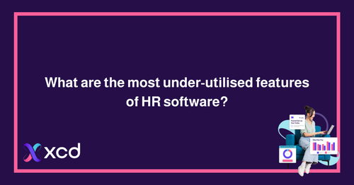 What are the most under-utilised features of HR software?