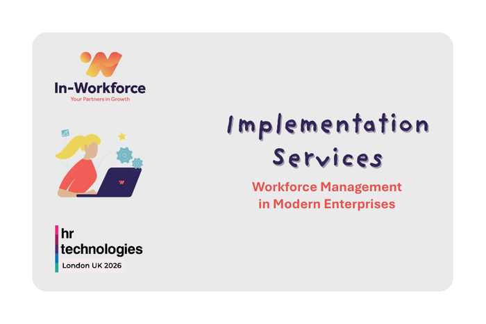 Implementation Services: Workforce Management in Modern Enterprises
