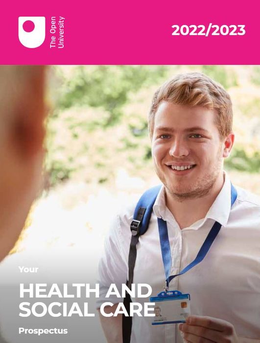 Educational Opportunities with The Open University in Health and Social Care