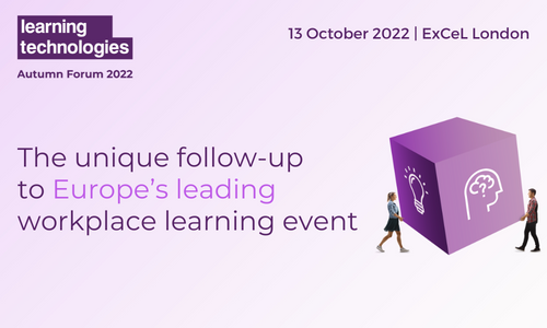Top reasons to attend the Learning Technologies Autumn Forum