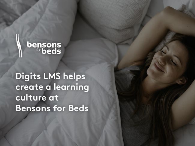 Digits LMS customer case study: Bensons for Beds