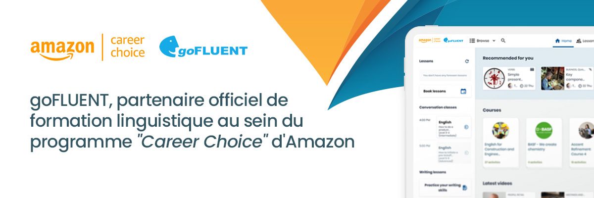 Amazon choisit goFLUENT comme partenaire de formation à l’anglais pour son programme Amazon Career Choice