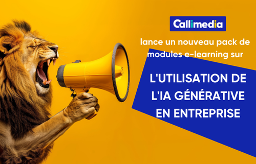 Callimedia lance un nouveau pack de modules e-learning sur l'utilisation de l'IA g'n'rative en entreprise