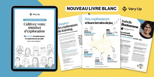 Explorer pour mieux former : portraits et secrets de 10 experts du L&D ! [ Livre blanc gratuit ]