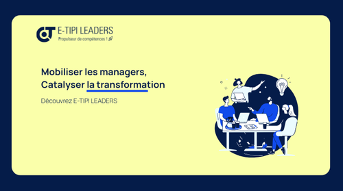 Mobiliser les managers, catalyser la transformation 