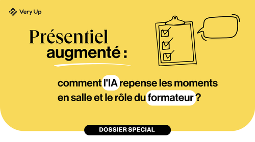 Dossier &laquo; Pr&eacute;sentiel augment&eacute; &raquo; : comment l'IA repense les moments en salle et le r&ocirc;le du formateur