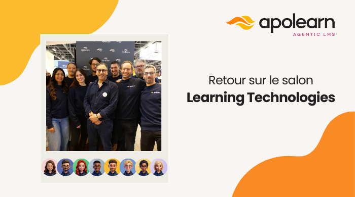 Retour sur le Learning Technologies : les nouveautés d'Apolearn