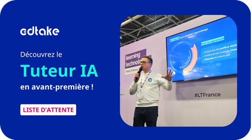 Bienvenue dans l’&egrave;re du Tuteur IA avec edtake 