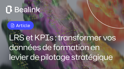 LRS et KPIs : vos donn&eacute;es au service du pilotage