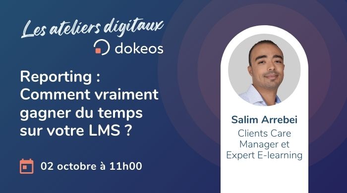 Reporting LMS : Comment vous faciliter la vie ?