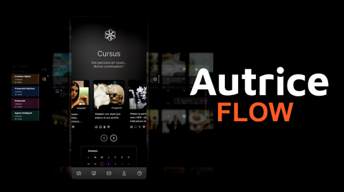 Autrice FLOW : tout l’apprentissage, enfin dans un seul flux (et 100% souverain)