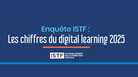 Enquête - Les chiffres clés du digital learning 2025 | ISTF