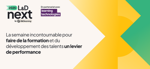 Rejoignez L&D Next et inspirez-vous de ceux qui font déjà bouger les lignes !