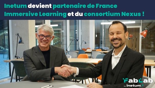 Inetum devient partenaire de France Immersive Learning et du consortium Nexus pour construire le premier Métavers Open Source dédié à la transmission des savoirs