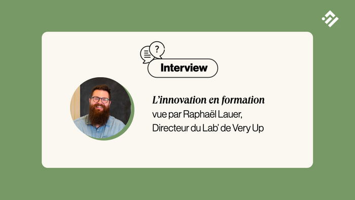 L’innovation en formation vue par le Directeur du Lab’ de Very Up