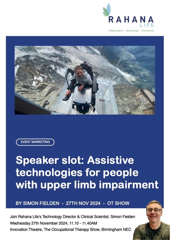 SPEAKER SLOT: Assistive technologies for people with upper limb impairment