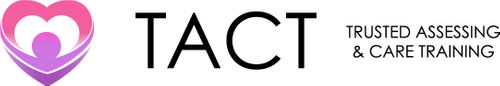 Trusted Assessing and Care Training (TACT)