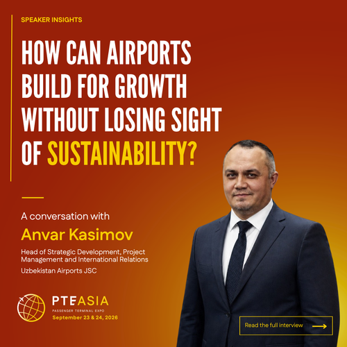 Anvar Kasimov on Building Future-Ready Airports Through Strategy, Sustainability and Partnership