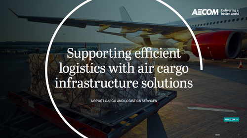 Supporting efficient logistics with air cargo infrastructure solutions