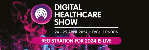 Registration for the UK’s rising star digital healthcare event, the Digital Healthcare Show has now gone live.