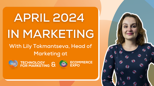 April 2024 in Marketing