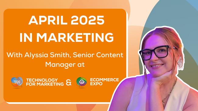 Your eCommerce and Marketing recap of April