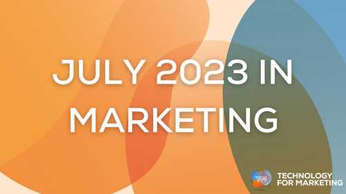 July 2023 in Marketing