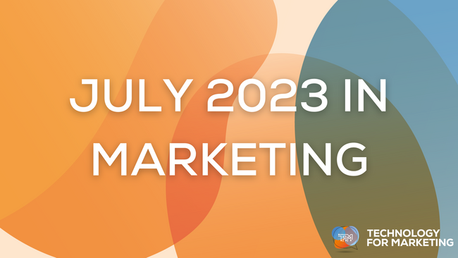 July 2023 in Marketing