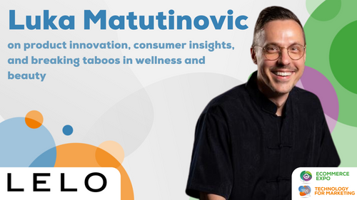 LELO's Luka Matutinovic: Product Innovation, Consumer Insights, And Breaking Taboos In Wellness And Beauty