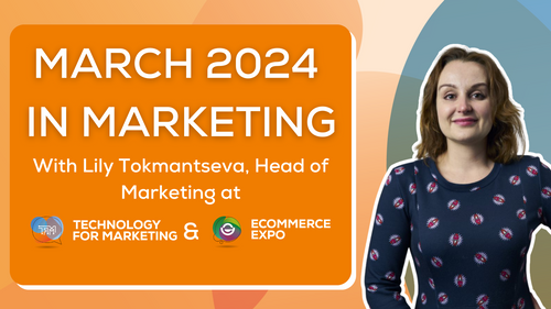March 2024 in Marketing