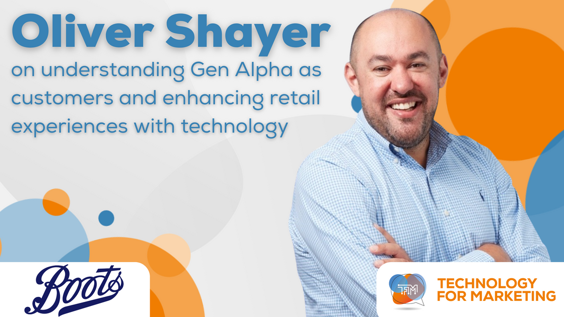 Boots UK's Omni-Media Director on Understanding Gen Alpha As Customers ...