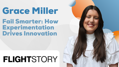 Grace Miller - Fail Smarter: How Experimentation Drives Innovation