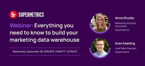 Everything you need to know to build your marketing data warehouse
