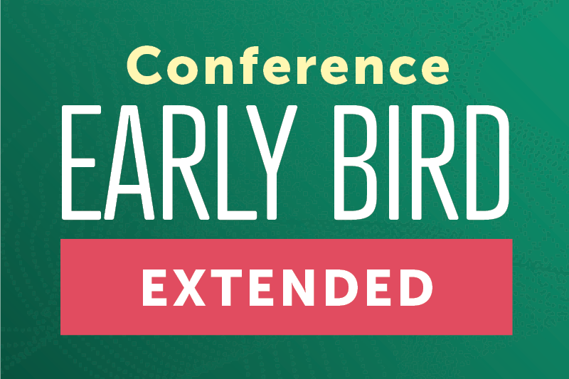 Early Bird Rate - EXTENDED