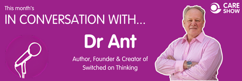 In conversation with... Dr Ant, The Brain Whisperer