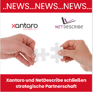 Xantaro und NetDescribe schließen strategische Partnerschaft