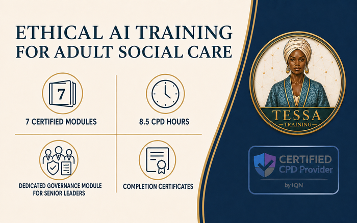 TESSA Training: Certified Ethical AI Training for Social Care