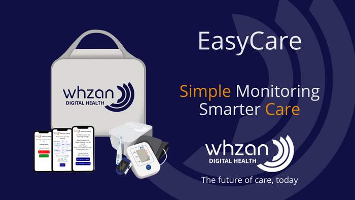 Introducing Whzan EasyCare – A Simple Way to Run a Virtual Ward